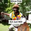 I Am Just Mzi - African Pride - Single